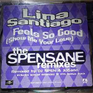 Lina Santiago - Feels So Good (The Spensane Remixes) mp3