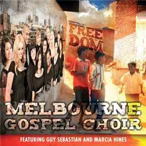 Melbourne Gospel Choir - Freedom mp3