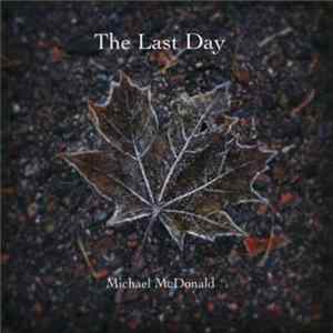 Michael McDonald - The Last Day mp3