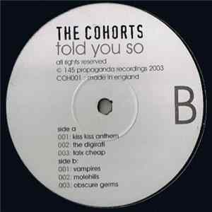 The Cohorts - Told You So mp3