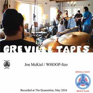 Jon McKiel / WHOOP-Szo - Greville Tapes, Vol 4 mp3