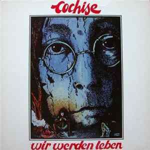 Cochise - Wir Werden Leben mp3