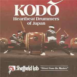 Kodō - Heartbeat Drummers Of Japan mp3