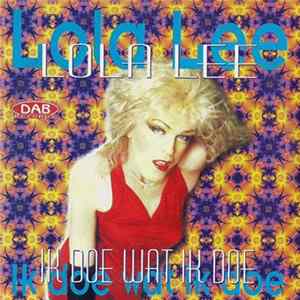 Lola Lee - Ik Doe Wat Ik Doe mp3