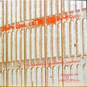 The Mountain Musician's Cooperative - Brown Lung Cotton Mills Blues mp3