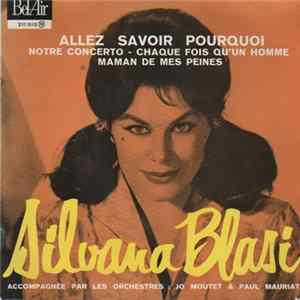 Silvana Blasi - Allez Savoir Pourquoi mp3