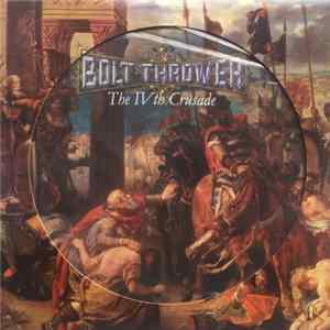 Bolt Thrower - The IVth Crusade mp3