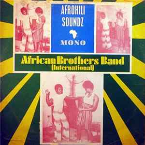 African Brothers Band (International) - Afrohili Soundz mp3