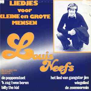 Louis Neefs - Liedjes Voor Kleine En Grote Mensen mp3