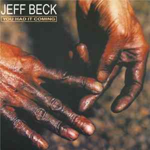 Jeff Beck - You Had It Coming mp3