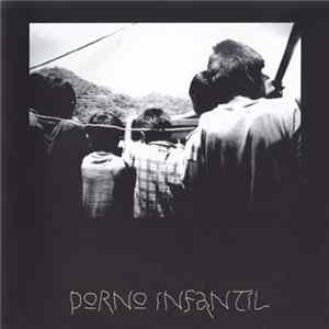 Porno Infantil - Porno Infantil mp3