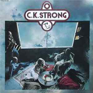 C. K. Strong - C. K. Strong mp3