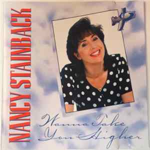 Nancy Stainback - Wanna Take You Higher mp3