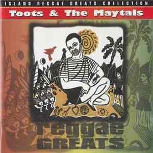 Toots & The Maytals - Reggae Greats mp3