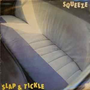 Squeeze - Slap And Tickle mp3