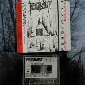 Pessimyst - Mortal Residue mp3