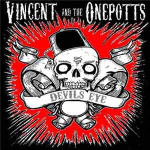Vincent And The Onepotts - Devils Eye mp3