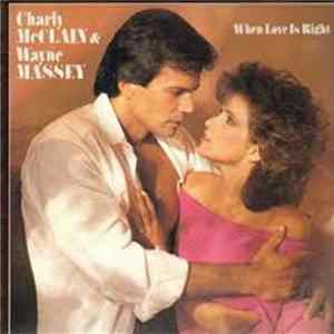 Charly McClain & Wayne Massey - When Love Is Right mp3