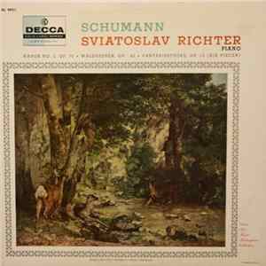 Schumann, Sviatoslav Richter - March No. 2, Op. 76 / Waldszenen, Op. 82 / Fantasiestücke, Op. 12 (Six Pieces) mp3