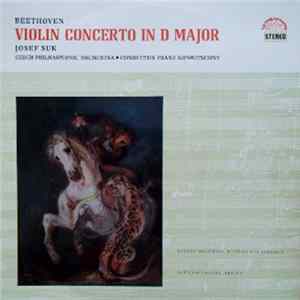 Beethoven - Josef Suk, Czech Philharmonic Orchestra, Franz Konwitschny - Violin Concerto In D Major, Op. 61 mp3