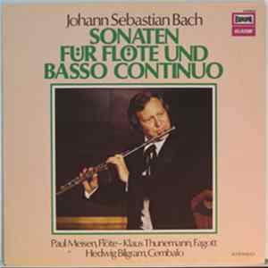 Johann Sebastian Bach - Paul Meisen / Klaus Thunemann / Hedwig Bilgram - Sonaten Für Flöte Und Basso Continuo mp3