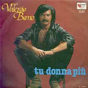 Valerio Bono - Tu Donna Più mp3