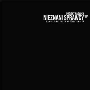 Projekt Nasłuch - Nieznani Sprawcy mp3
