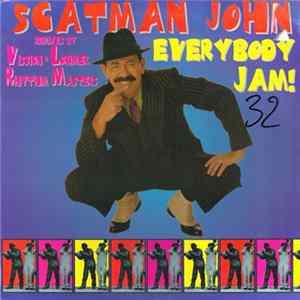 Scatman John - Everybody Jam! mp3
