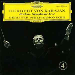 Brahms - Herbert von Karajan, Berliner Philharmoniker - Symphonie Nr. 4 mp3
