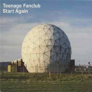 Teenage Fanclub - Start Again mp3