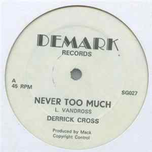 Derrick Cross - Never Too Much mp3