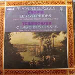 Cincinnati Symphony Orchestra, Bolshoi Theatre Orchestra, Arne Johannsen, Юрий Файер, Pyotr Ilyich Tchaikovsky, Frédéric Chopin - Seleção De Clássicos mp3