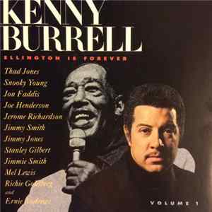 Kenny Burrell - Ellington Is Forever, Volume 1 mp3