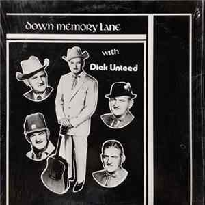 Dick Unteed - Down Memory Lane mp3