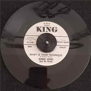 Ronnie Speeks And His Elrods - What Is Your Technique / Please Wait For Me mp3