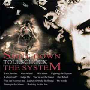 Tollschock - Shut Down The System mp3