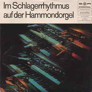 Andreas Hartmann Und Seine Solisten - Im Schlagerrhytmus Auf Der Hammondorgel, 11. Folge mp3