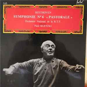 Beethoven, The Orchestre National, Paris, Paul Kletzki - Symphony N° 6 Pastorale mp3
