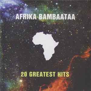 Afrika Bambaataa - 20 Greatest Hits mp3