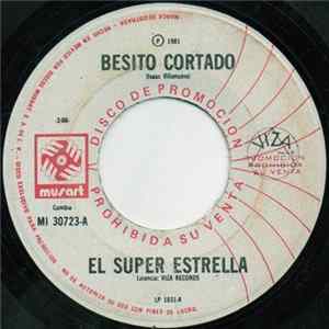 El Super Estrella - Besito Cortado mp3