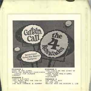 Four Renegades - Curtain Call mp3