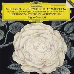 Schubert, Beethoven, Hagen Quartett - »Der Tod Und Das Mädchen« / Streichquartett Op. 135 mp3