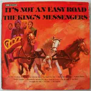 The King's Messengers - It's Not An Easy Road mp3