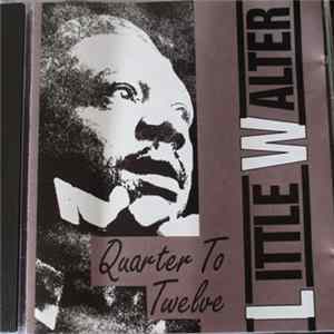 Little Walter - Quarter To Twelve mp3