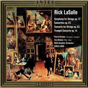 Rick LaSalle - Compositions For & With Chamber Orchestra mp3