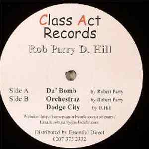 Robert Parry / D. Hill - Da' Bomb mp3