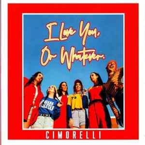 Cimorelli - I Love You, Or Whatever mp3