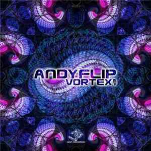 Andyflip - Vortex EP mp3