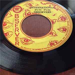 Observers - International Pum Pum / Reggae Matic mp3