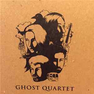 David Malloy, Brittain Ashford, Gelsey Bell, Brent Arnold - Ghost Quartet mp3
